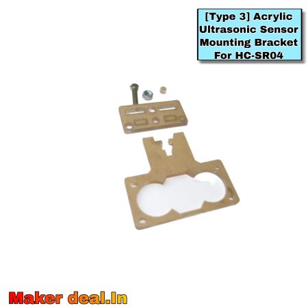 [TYPE 3] ACRYLIC ULTRASONIC SENSOR MOUNTING BRACKET FOR HC- SR04